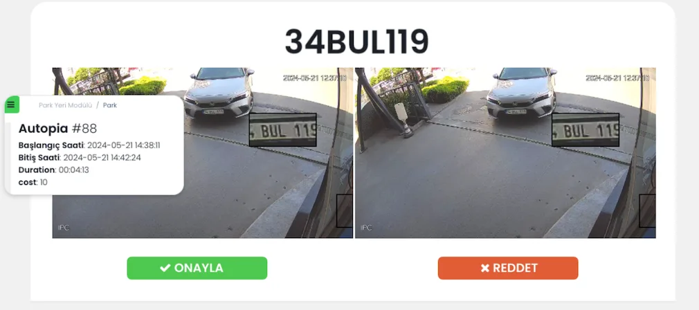 Onay ekranı: okunan plaka, iki kamera görüntüsü, park kaydı ile Onayla ve Reddet düğmeleri